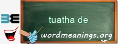 WordMeaning blackboard for tuatha de